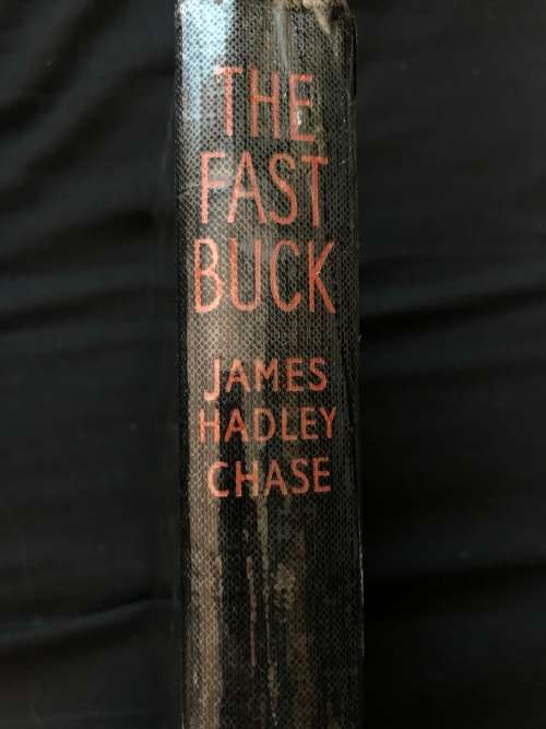 The Fast Buck. James Hadley Chase.