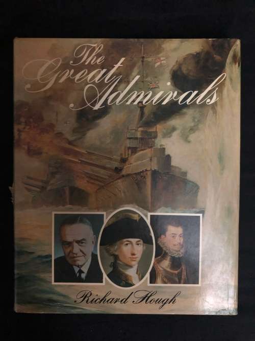 The Great Admirals. Richard Hough.