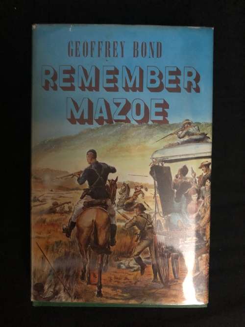 Remember Mazoe. Geoffrey Bond.
