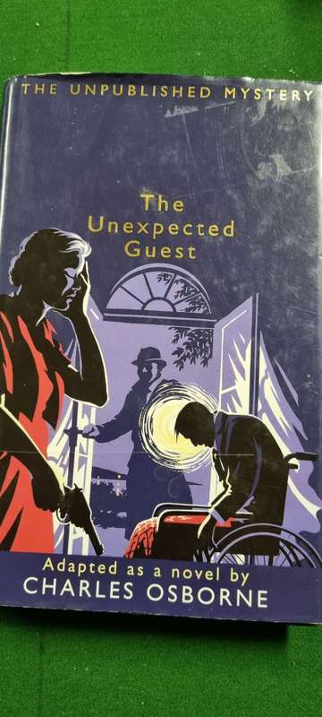 The Unexpected Guest. Agatha Christie, adapted as a novel by Charles Osborne. Scarce.