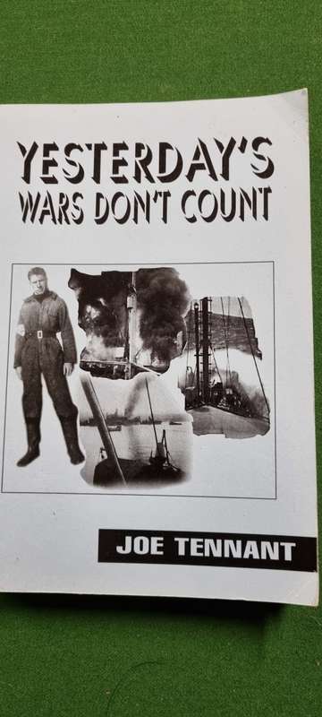 Yesterday`s wars don`t count. Joe Tennant.