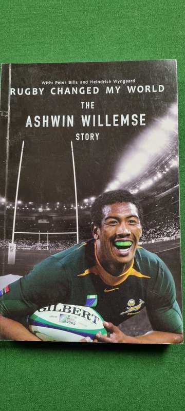 Rugby changed my world. The Ashwin Willemse Story, with Peter Bills and Heindrich Wyngaard.