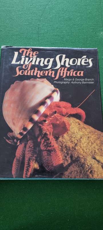 The Living Shores of Southern Africa by Margo and George Branch.