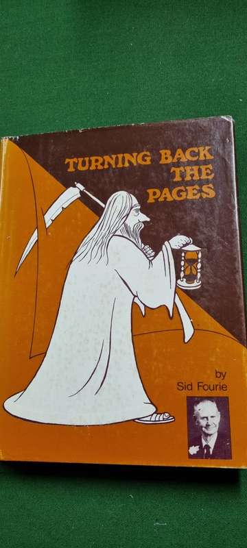 Turning back the pages. Jansenville. Sid Fourie. Signed?