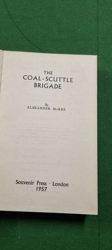 The Coal-Scuttle Brigade. Alexander McKee