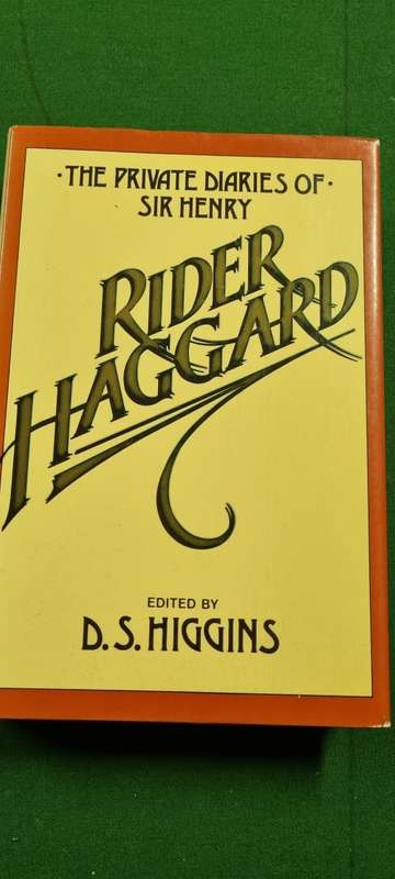 The private diaries of Sir Henry Rider Haggard. Edited by D. S. Higgins.