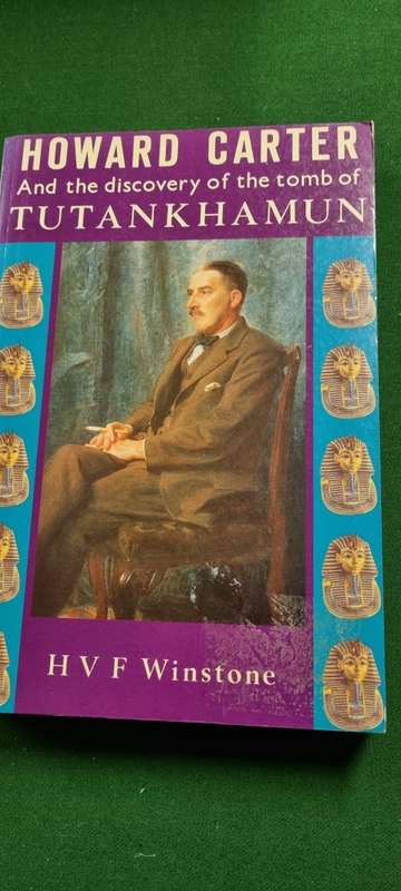 Howard Carter and the discovery of the tomb of Tutankhamun. H. V. F. Winstone.