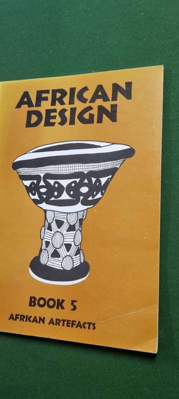 African Design. Book 5. African Artefacts. African Chic.