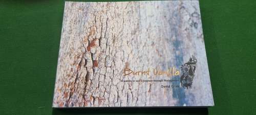 Burnt Vanilla. A paddle to and a journey through Madagascar, SIGNED by David Greig.
