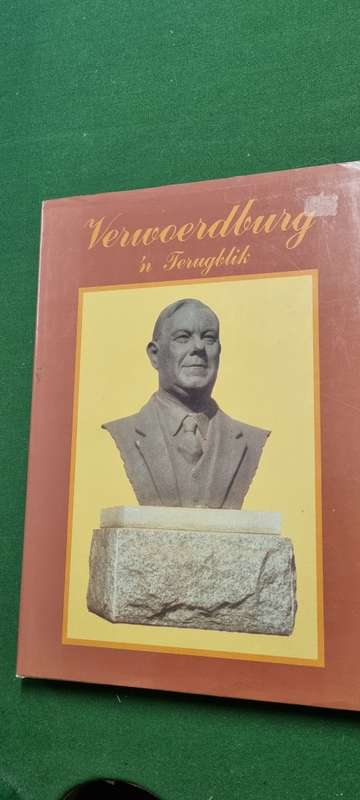 Verwoerdburg. `n Terugblik. C. M. Naude.