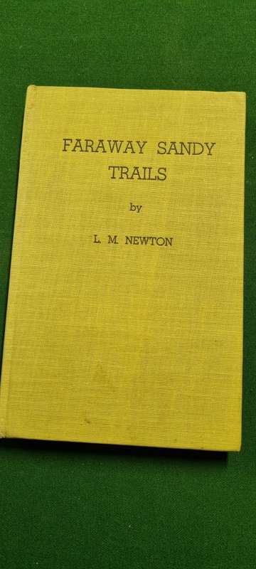 Faraway Sandy Trails. L. M. Newton