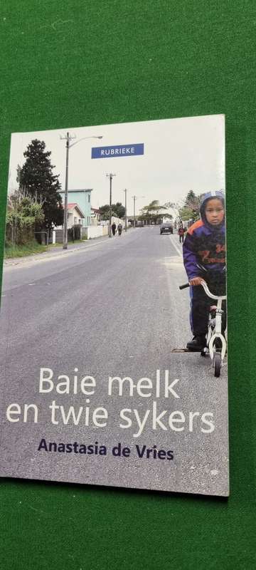 Baie melk en twie sykers. Anastasia de Vries