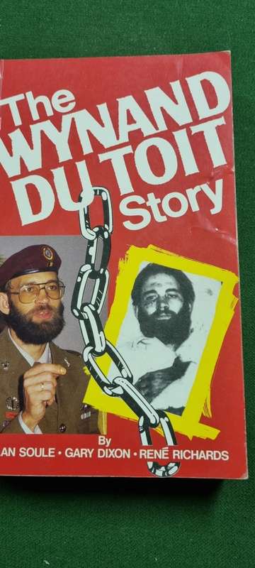 The Wynand Du Toit Story. Allan Soule, Gary Dixon, Rene Richards.