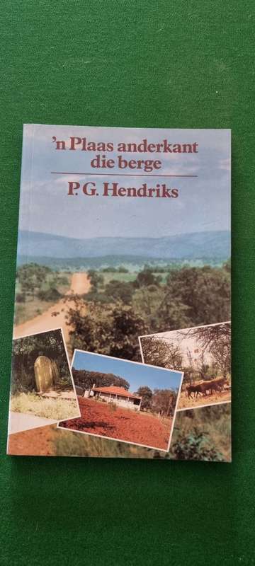 `n Plaas anderkant die berge. P. G. Hendriks.