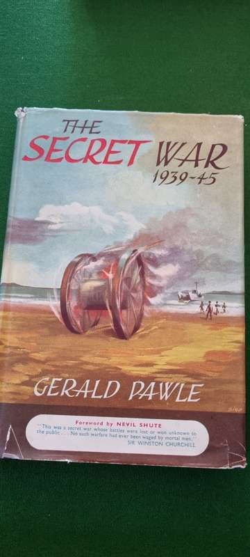 The Secret War 1939 - 45 Gerald Pawle.