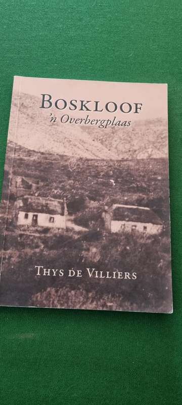 Boskloof. `n Overbergplaas. GETEKEN deur Thys De Villiers.