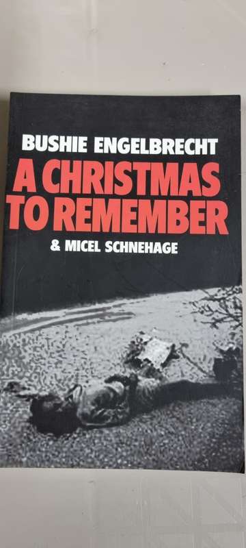 A Christmas to remember. Bushie Engelbrecht and Micel Schnehage.