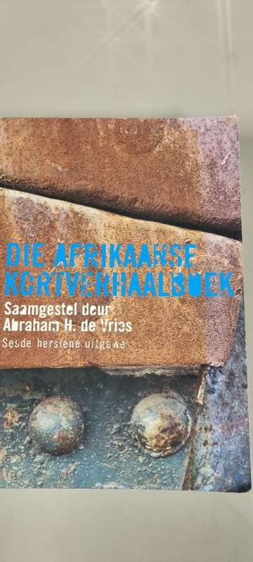 Die Afrikaanse Kortverhaalboek. Abraham H de Vries.