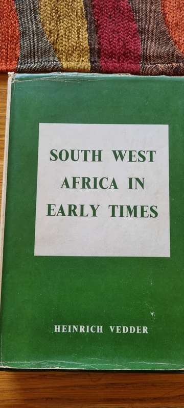 South West Africa in Early Times. Heinrich Vedder.
