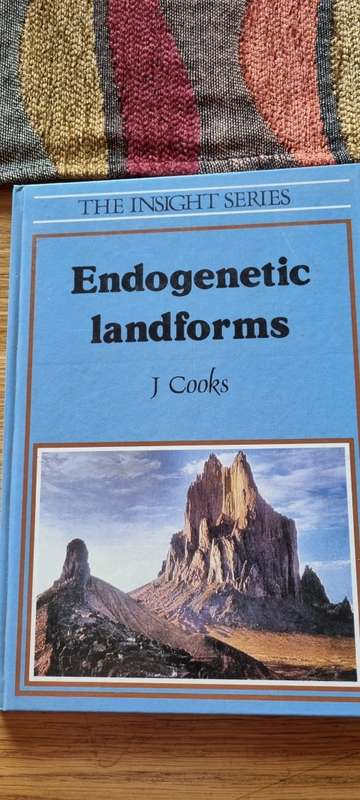 Endogenetic landforms. J Cooks. The Insight Series.