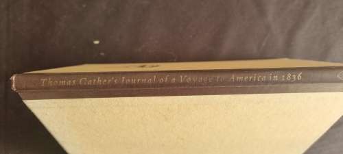 Thomas Cather`s Journal of a Voyage to America in 1836.