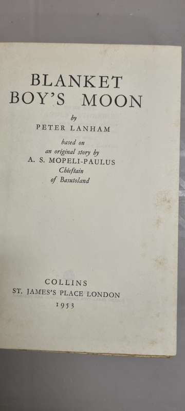 Blanket Boy`s Moon. Peter Lanham based on a story by AS Mopeli-Paulus.