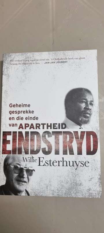 Eindstryd. Geheime gesprekke en die einde van apartheid. Willie Esterhuyse.