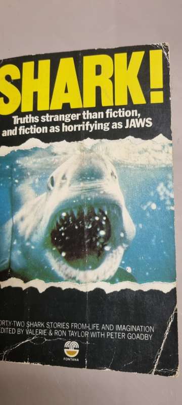 Shark!. 42 shark stories. Edited by Valerie and Ron Taylor with Peter Goadby.