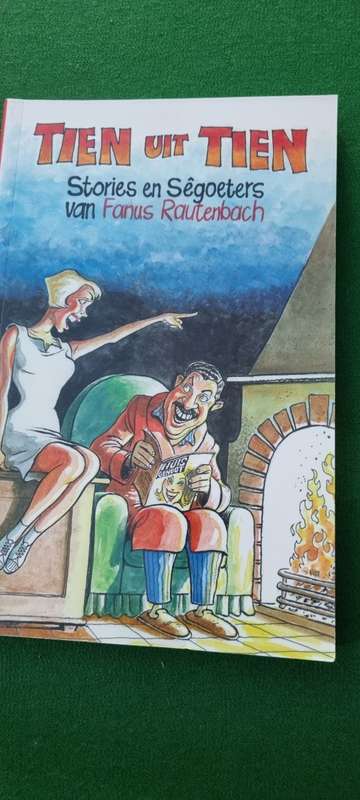 Tien uit Tien, Stories en segoeters van Fanus Rautenbach.