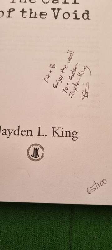 The call of the void. Jayden L King. one man in an empty world. SIGNED, #65/100