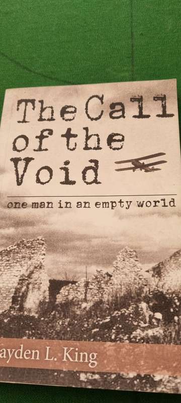 The call of the void. Jayden L King. one man in an empty world. SIGNED, #65/100