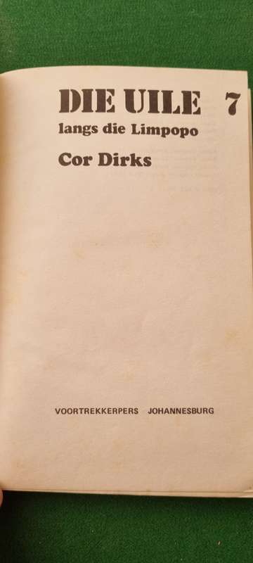 Die uile langs die Limpopo. Cor Dirks. #7