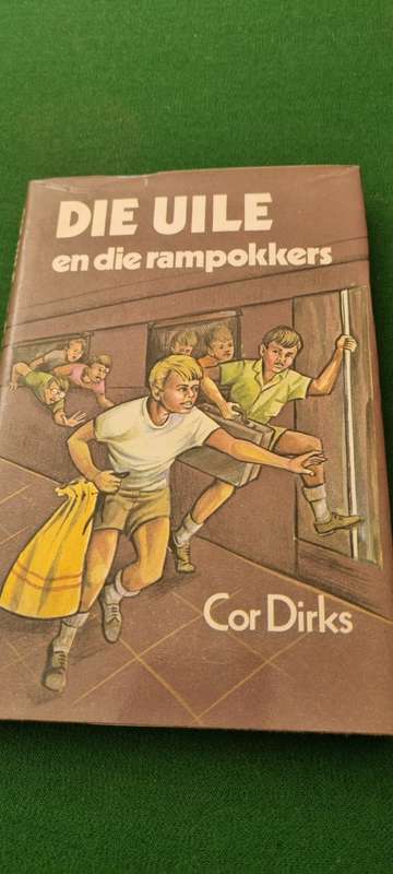 Die uile en die rampokkers. Cor Dirks.