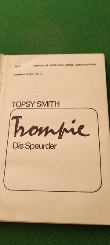 Trompie die speurder. Topsy Smith. #6