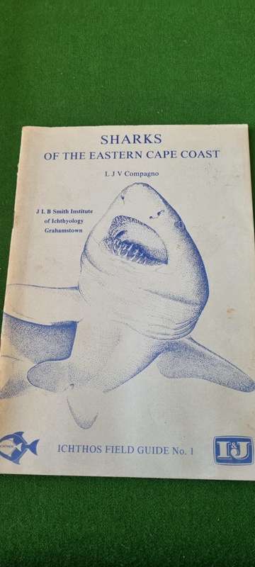 Sharks of the Eastern Cape Coast. LJV Compagno. Ichthos Field Guide No. 1.
