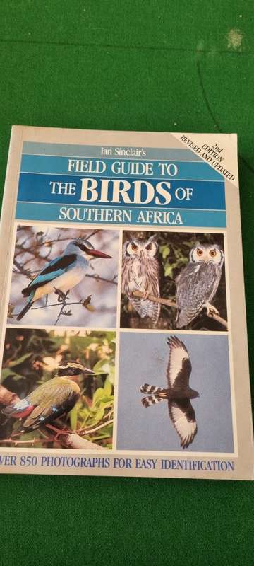 Ian Sinclair`s Field Guide to the Birds of Southern Africa.