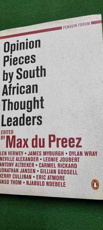 Opinion pieces by South African Thought Leaders. Max Du Preez (Ed.)