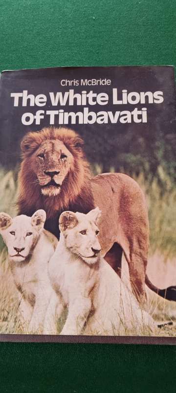 The White Lions of Timbavati. Chris McBride.