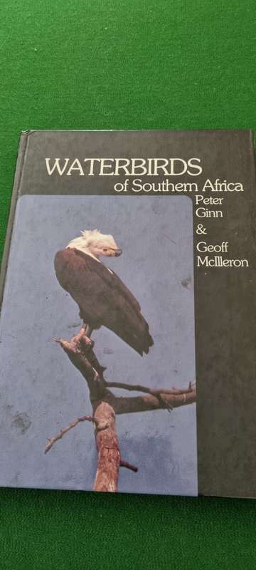 More Garden Birds of Southern Africa. Peter Ginn and Geoff McIlleron