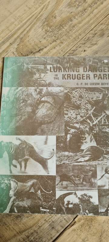 Lurking danger in the Kruger. CP De Leeuw Beyers.
