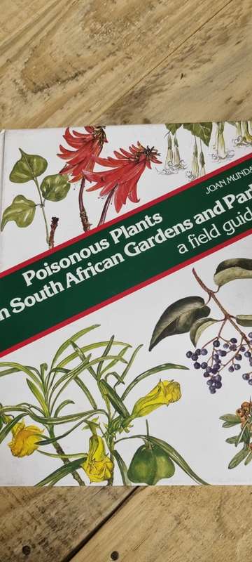 Poisonous Plants in South African Gardens and Parks. A field guide. Joan Munday.
