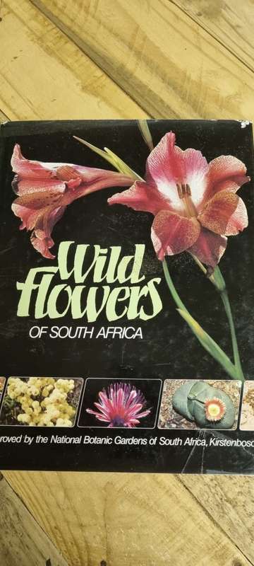 Wild Flowers of South Africa. Struik, approved by National Botanical Gardens of SA, Kirstenbosch