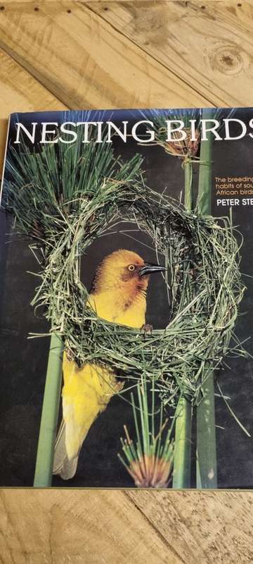 Nesting Birds. Peter Steyn. The breeding habits of Southern African Birds.