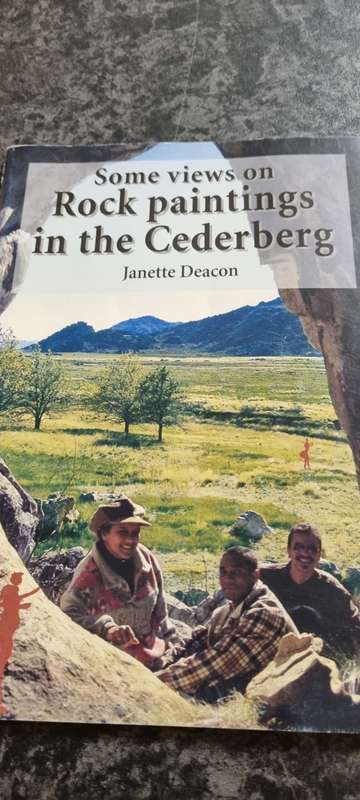 Some views on rock paintings in the Cederberg. Janette Deacon. (signed)