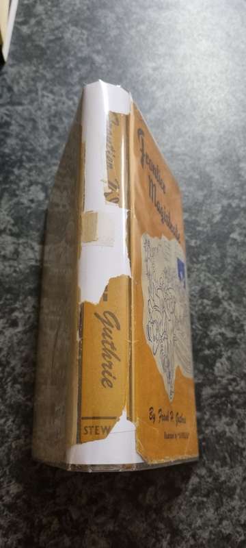 Frontier Magistrate. Reminiscences. Frank H Guthrie. Illustrations by Dorelle.