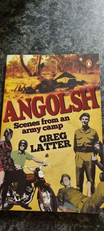 Angolsh. Scenes from an army camp. Greg Latter.