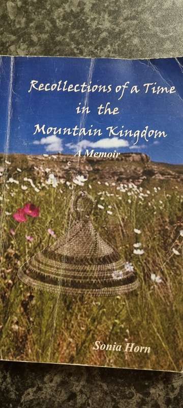 Recollections of a time in the Mountain Kingdom. A Memoir SIGNED by Sonia Horn