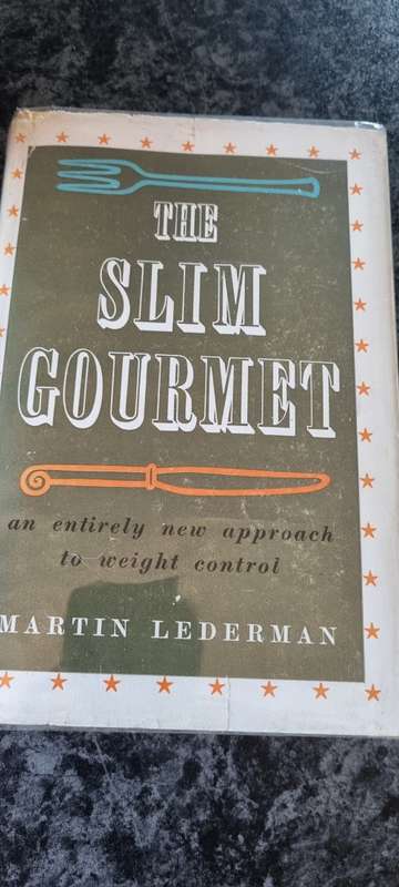 The Slim Gourmet. Martin Lederman.