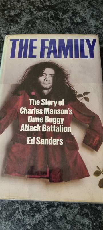 The Family. The story of Charles Manson`s Dune Buggy Attack battalion. Ed Sanders.