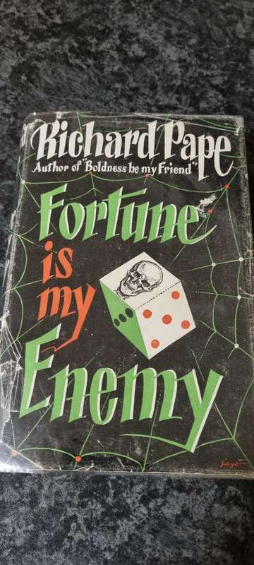 Fortune is my enemy. Richard Pape.